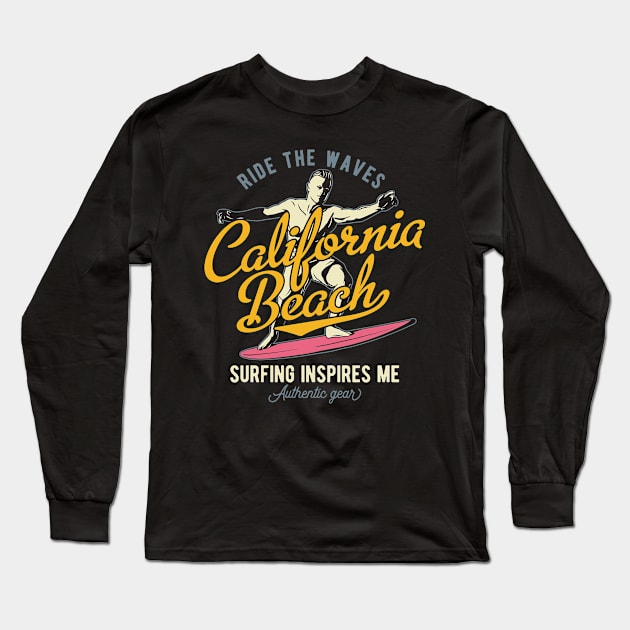 Ride The Waves California Beach Surfing Inspires Me Gift Tshirts Long Sleeve T-Shirt by gdimido